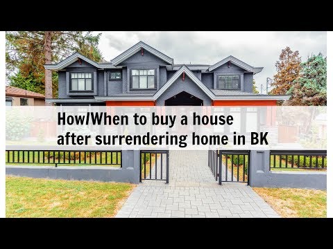 Mortgage Included in Bankruptcy | When/How to Buy a house after your home was surrendered