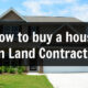 E018: How to Buy a House on Land Contract