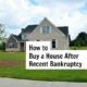 Buying a House After Bankruptcy