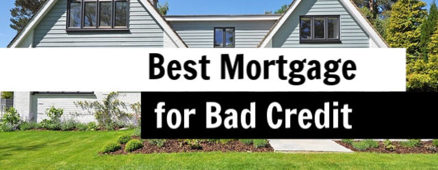 best mortgage for bad credit