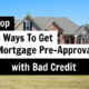 Mortgage Pre-Approval Bad Credit