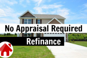 refinance mortgage without appraisal