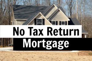 no tax return mortgage