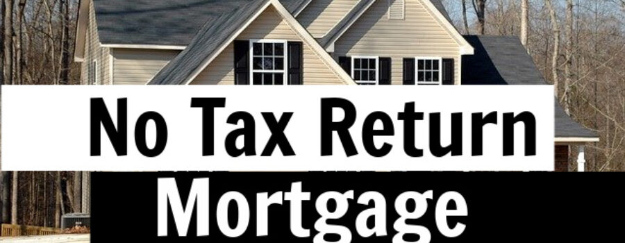no tax return mortgage