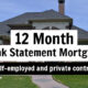 12 Month Bank Statement Mortgage | How to get Approved