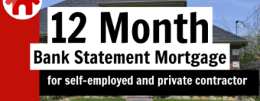 12 month bank statement mortgage podcast