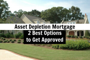 asset depletion mortgage