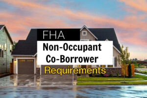 fha non occupant co borrower requirements