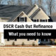 DSCR Cash Out Refinance | 5 Things You Must Know