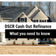 E054: DSCR Cash Out Refinance