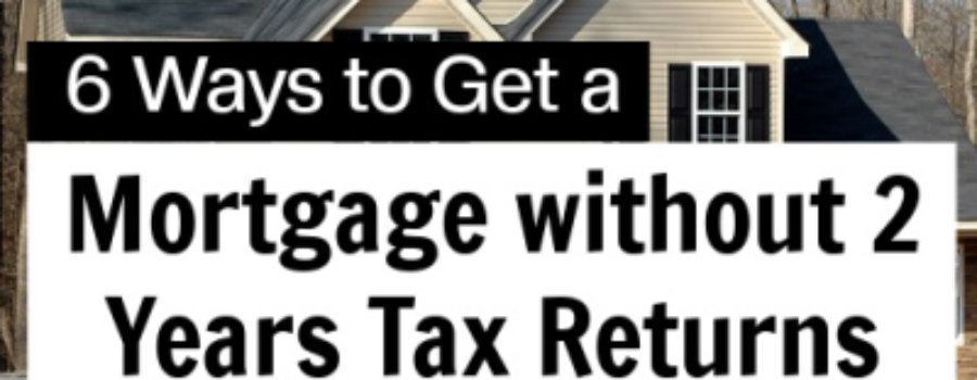mortgage without 2 years tax returns podcast