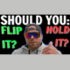 E063: Buy and Hold VS Fix and Flip